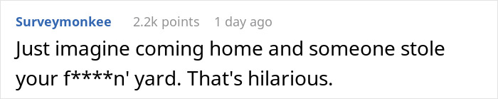 &ldquo;That&rsquo;s Hilarious&rdquo;: Man Returns Home, Has No Idea Where His Entire Lawn Went