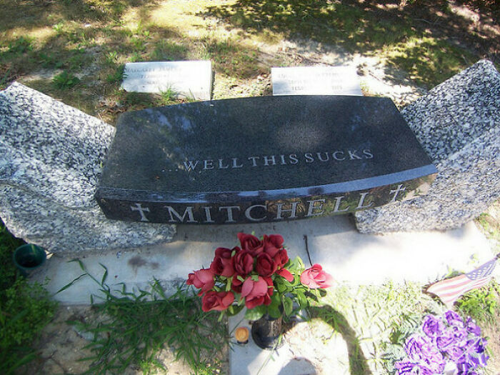 Rest In Pieces: 30 Hilarious Tombstones That Deserve To Be Shared Rest In Pieces: 30 Hilarious Tombstones That Deserve To Be Shared