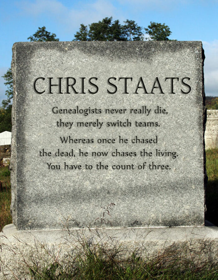 Rest In Pieces: 30 Hilarious Tombstones That Deserve To Be Shared Rest In Pieces: 30 Hilarious Tombstones That Deserve To Be Shared