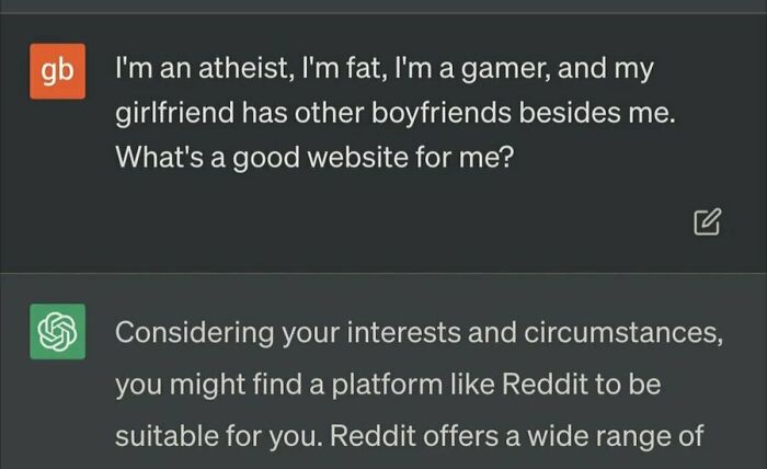 35 Hilarious Times People Interacted With ChatGPT And Just Had To Share The Results Online 35 Hilarious Times People Interacted With ChatGPT And Just Had To Share The Results Online