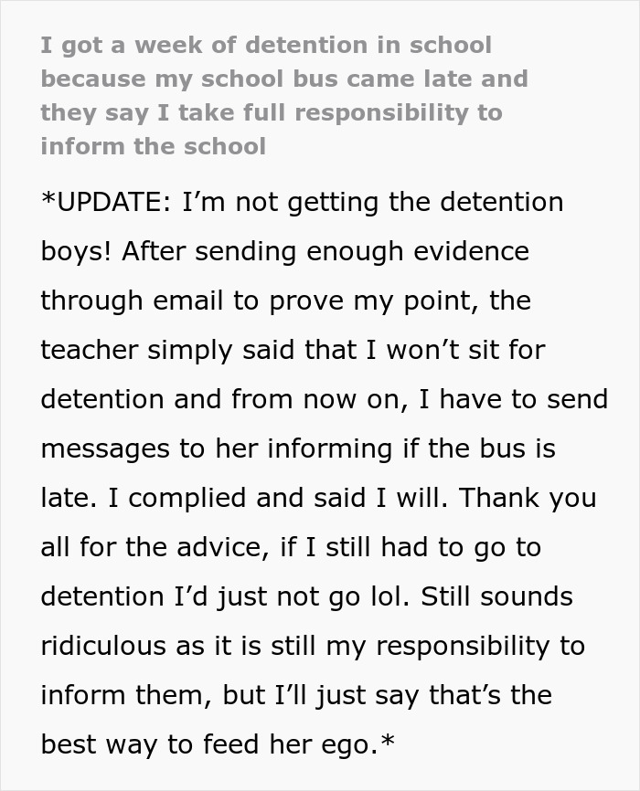 Student Mad Over 5 Days Of Detention After Their School Bus Is Late And They “Fail” To Report It Student Mad Over 5 Days Of Detention After Their School Bus Is Late And They “Fail” To Report It