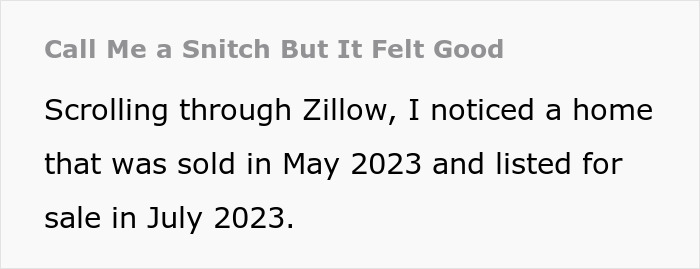 “Call Me A Snitch, But It Felt Good”: Person Tattles On House Flipper Who Tried To Avoid Taxes “Call Me A Snitch, But It Felt Good”: Person Tattles On House Flipper Who Tried To Avoid Taxes