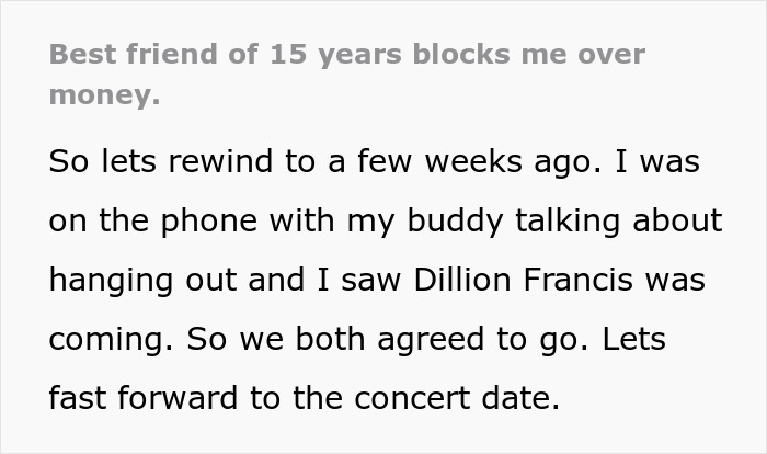 Guy Blocks Best Friend Of 15 Years Over $60 Concert Mishap: “He Was Sorry” Guy Blocks Best Friend Of 15 Years Over $60 Concert Mishap: “He Was Sorry”