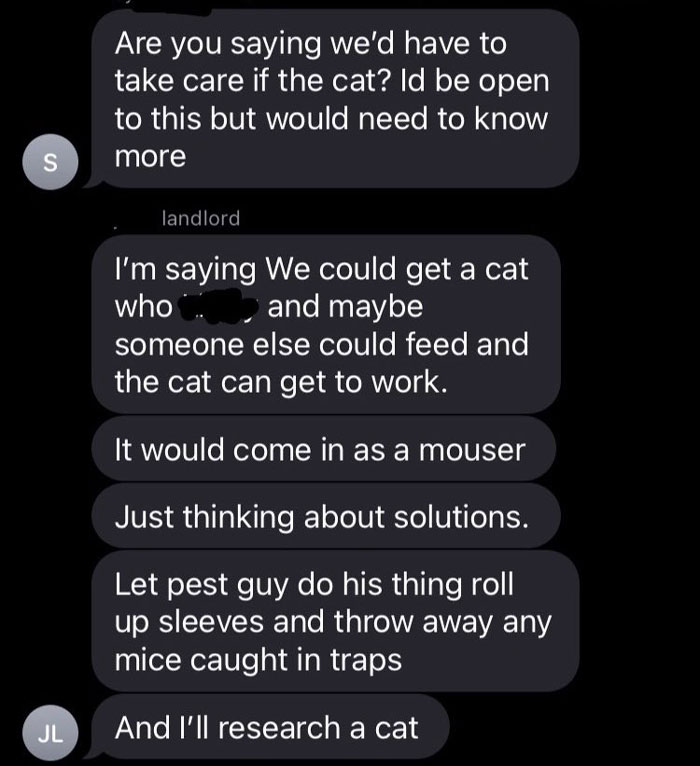 Woman Shares A Hilarious Conversation Between Her And Her Landlord Who Hired A Cat As Pest Control Woman Shares A Hilarious Conversation Between Her And Her Landlord Who Hired A Cat As Pest Control