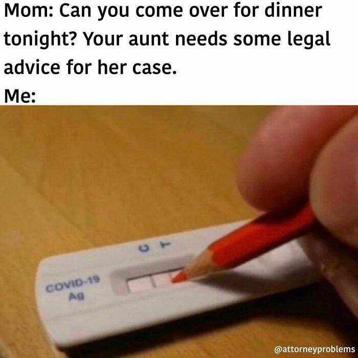 30 Hilarious ‘Attorney Problems’ Memes That May Hit Close To Home If You Work In Law 30 Hilarious ‘Attorney Problems’ Memes That May Hit Close To Home If You Work In Law
