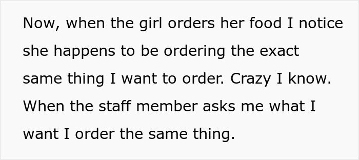 Woman With Main Character Syndrome Freaks Out After Stranger Orders The Same Meal