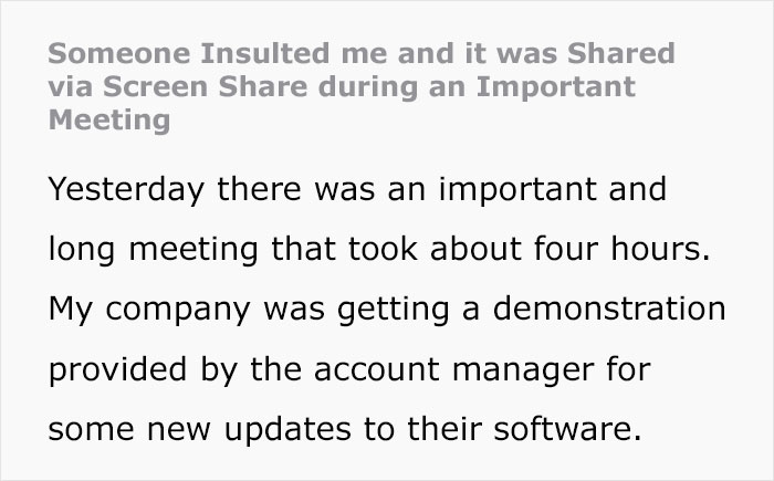 &#8220;Someone Insulted Me And It Was Shared Via Screen Share During An Important Meeting&#8221;