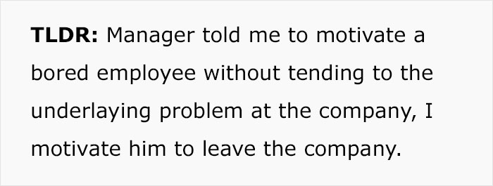 Team Lead Gets Told He’s Bad At Motivating, So He Encourages Their Star Employee To Quit Team Lead Gets Told He’s Bad At Motivating, So He Encourages Their Star Employee To Quit