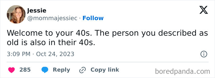 50 Hilariously Relatable Tweets From People Who Are Trying To Come To Terms With Hitting 40 50 Hilariously Relatable Tweets From People Who Are Trying To Come To Terms With Hitting 40