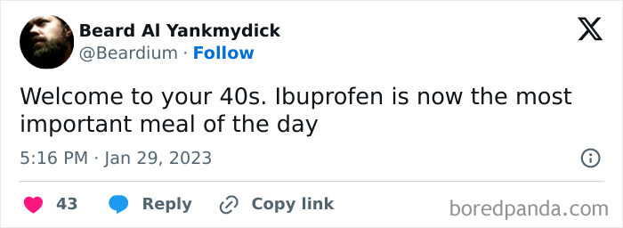 50 Hilariously Relatable Tweets From People Who Are Trying To Come To Terms With Hitting 40 50 Hilariously Relatable Tweets From People Who Are Trying To Come To Terms With Hitting 40