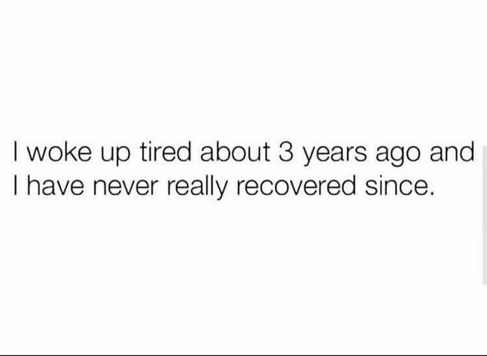 35 Funny And Relatable Memes To Help You Get Through One More Day Without A Nap