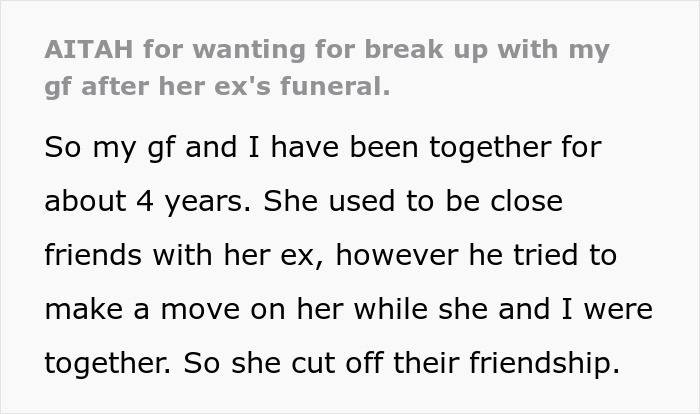 “[Am I The Jerk] For Wanting To Break Up With My GF After Her Ex’s Funeral”