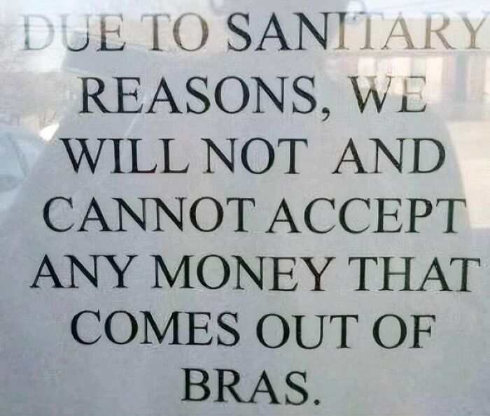 40 Chaotically Funny Signs Found In The Wild That Simply Had To Be Shared 40 Chaotically Funny Signs Found In The Wild That Simply Had To Be Shared