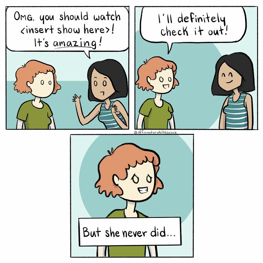 23 Hilarious Comics By ‘Off in Outer Whitespace’ That Nail Everyday Struggles 23 Hilarious Comics By ‘Off in Outer Whitespace’ That Nail Everyday Struggles