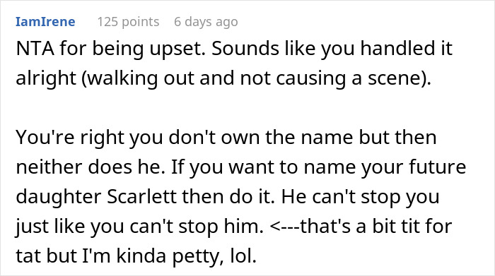“[Am I The Jerk] For Walking Out Of The Room After My Brother Told Me The Name Of His Baby?”