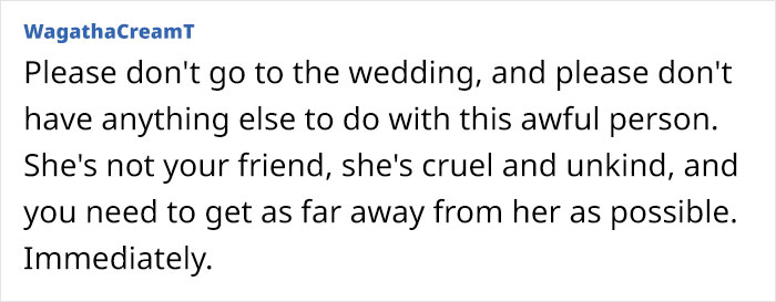 Bride Places Incomprehensible Demands On Her Best Friend Of 25 Years, Destroys Their Friendship Bride Places Incomprehensible Demands On Her Best Friend Of 25 Years, Destroys Their Friendship