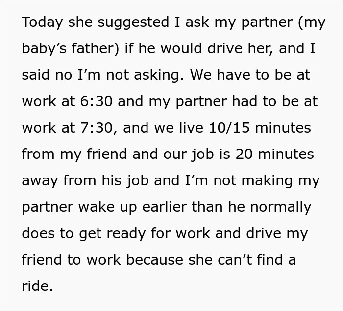“AITA For Refusing To Ask My Partner If He’ll Drive My Friend To Work When I Go On Maternity Leave?” “AITA For Refusing To Ask My Partner If He’ll Drive My Friend To Work When I Go On Maternity Leave?”