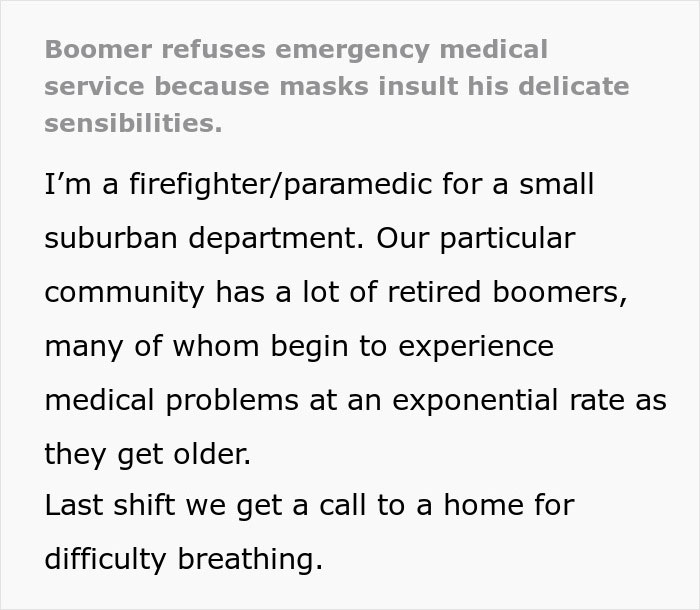 Boomer Demands Paramedics Take Off Their Masks Before Helping Him, So They Just Leave Boomer Demands Paramedics Take Off Their Masks Before Helping Him, So They Just Leave