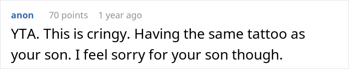 Parent Copies 19 Y.O. Son’s Tattoo To Prove A Point, Gets Called A Jerk Parent Copies 19 Y.O. Son’s Tattoo To Prove A Point, Gets Called A Jerk