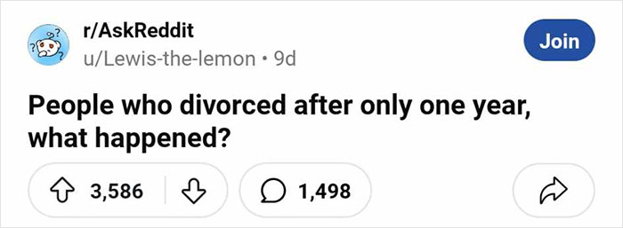40 People Share Why Their Marriage Didn’t Even Last A Year 40 People Share Why Their Marriage Didn’t Even Last A Year
