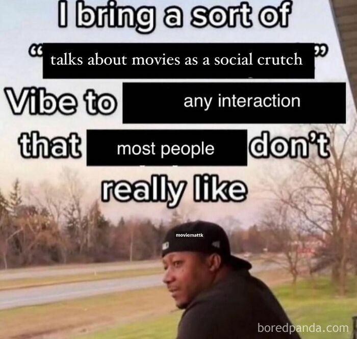 34 Funny Movie Memes That Hit Harder Than Some Of Those Films 34 Funny Movie Memes That Hit Harder Than Some Of Those Films