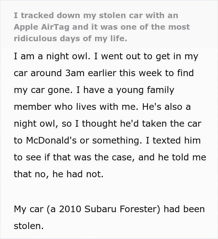 “Tracked Down My Stolen Car With An AirTag And It Was One Of The Most Ridiculous Days Of My Life” “Tracked Down My Stolen Car With An AirTag And It Was One Of The Most Ridiculous Days Of My Life”