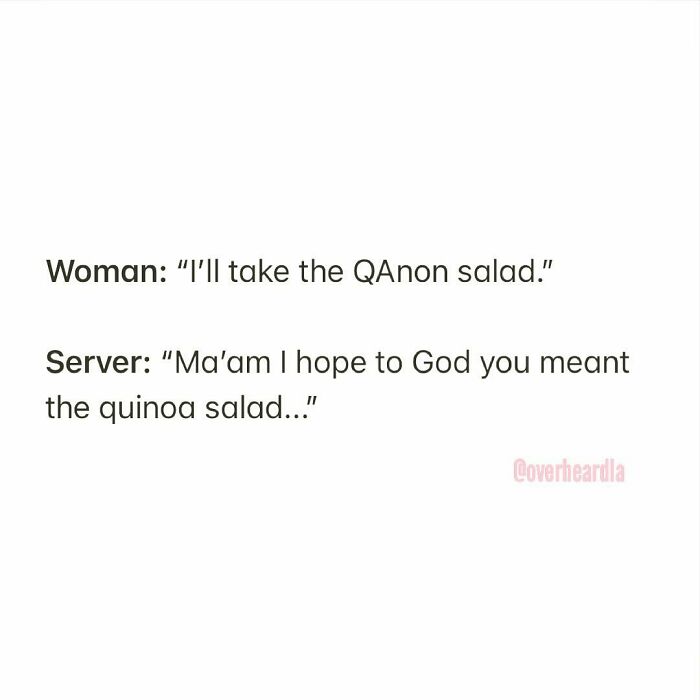 50 Of The Best Conversations People Overheard In L.A. And Decided They Were Too Good Not To Share 50 Of The Best Conversations People Overheard In L.A. And Decided They Were Too Good Not To Share