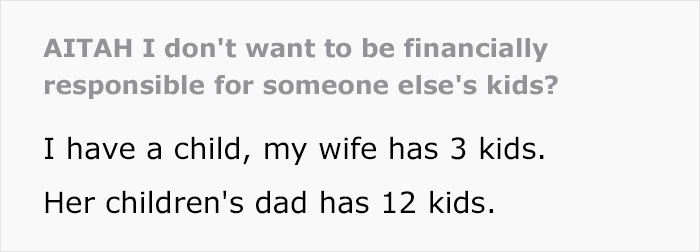 “It’s Not My Fault She Married [Him]”: Man Refuses To Support Wife’s Kids, Gets Destroyed Online