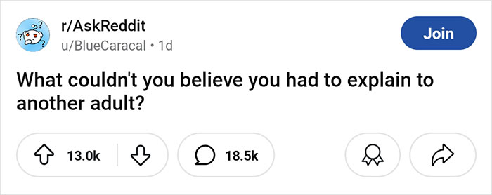 50 Things People Never Thought They’d Have To Explain To Another Adult 50 Things People Never Thought They’d Have To Explain To Another Adult