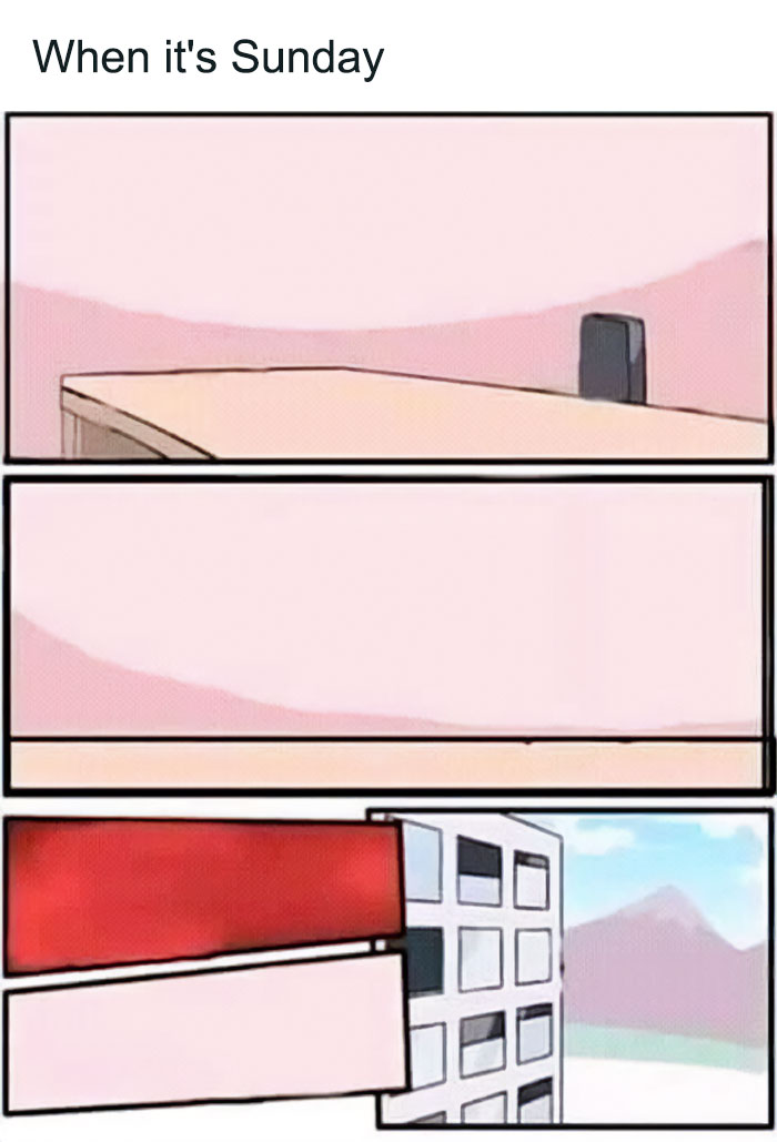 30 Sunday Memes For When You’re Not Ready To Face Monday 30 Sunday Memes For When You’re Not Ready To Face Monday