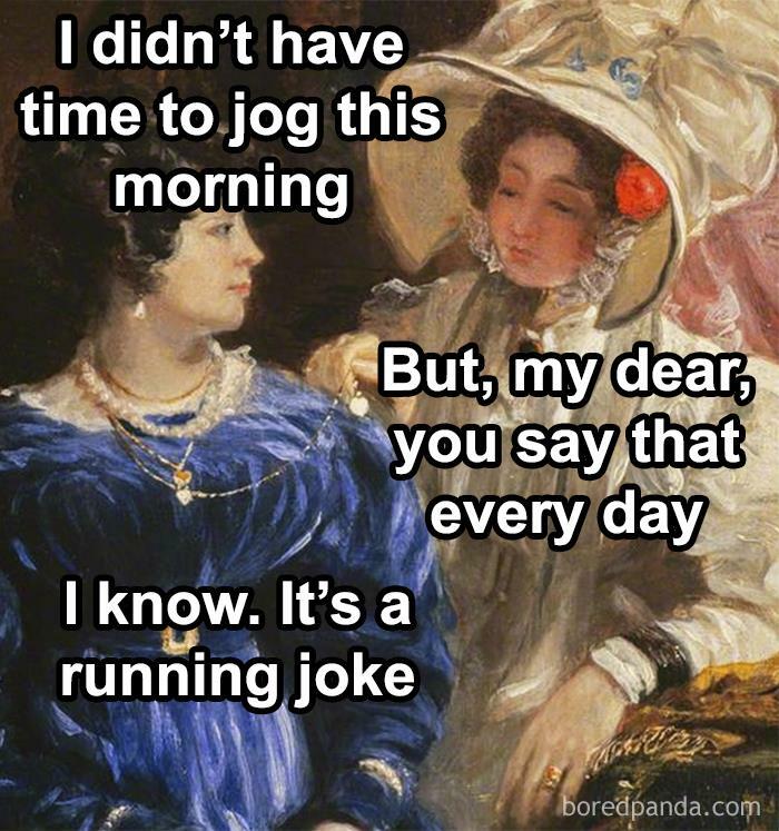 40 Classical Art Memes That Are Too Funny To Not Spend A Few Moments On 40 Classical Art Memes That Are Too Funny To Not Spend A Few Moments On
