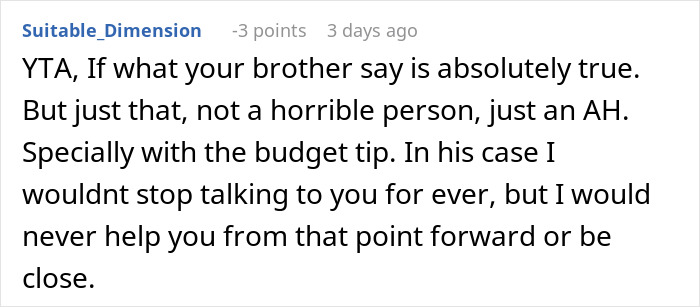 “I Feel Like The Bad Guy”: Man Refuses To Give Up On His Dream When Brother Asks For $30k “I Feel Like The Bad Guy”: Man Refuses To Give Up On His Dream When Brother Asks For $30k