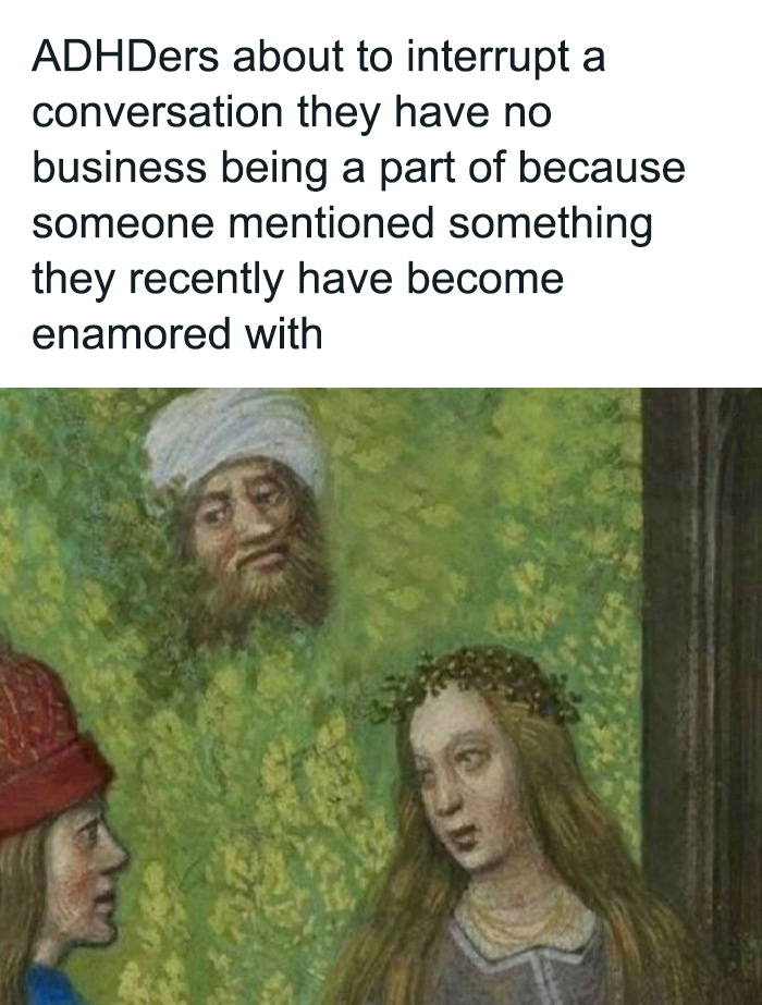 40 Relatable ADHD Memes For The Easily Distracted 40 Relatable ADHD Memes For The Easily Distracted