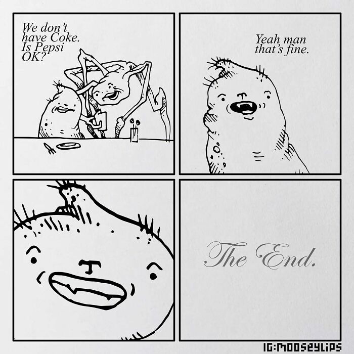 Mooseylips: 30 Hilariously Absurd Comics Inspiring Us To Embrace Our Inner Weirdness, By This Artist Mooseylips: 30 Hilariously Absurd Comics Inspiring Us To Embrace Our Inner Weirdness, By This Artist