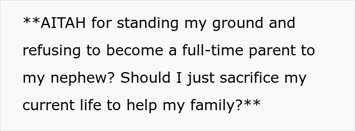 &ldquo;[Am I The Jerk] For Telling My Sister I Won&rsquo;t Raise Her Child After She Abandoned Him?&rdquo;