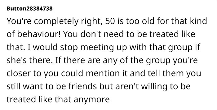 50YO Feels Like She’s Being Bullied Out Of Leaving Friend Group By “Middle-Aged Mean Girls” 50YO Feels Like She’s Being Bullied Out Of Leaving Friend Group By “Middle-Aged Mean Girls”