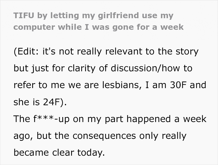 “The Consequences Only Really Became Clear Today”: Woman Lets Her GF Use Her PC, Regrets It “The Consequences Only Really Became Clear Today”: Woman Lets Her GF Use Her PC, Regrets It