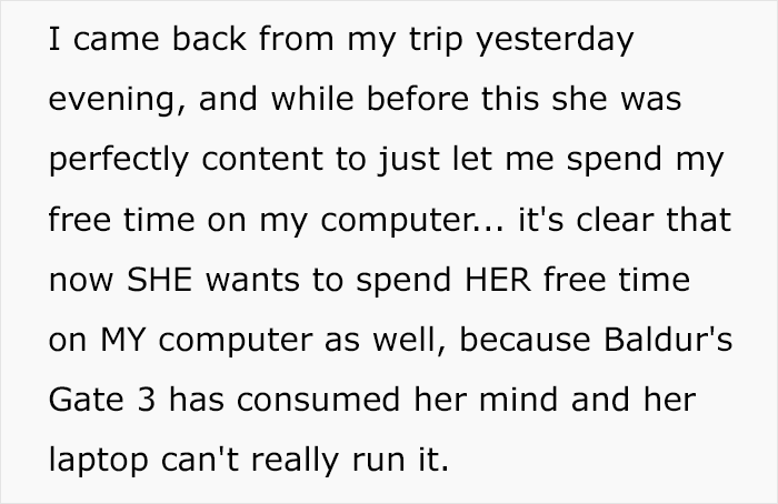 “The Consequences Only Really Became Clear Today”: Woman Lets Her GF Use Her PC, Regrets It “The Consequences Only Really Became Clear Today”: Woman Lets Her GF Use Her PC, Regrets It