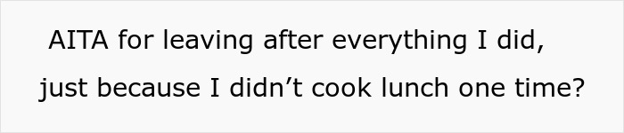 Lady Handles Chores For BIL And Nephews After Sis’ Passing, Asked To Leave For Skipping A Meal