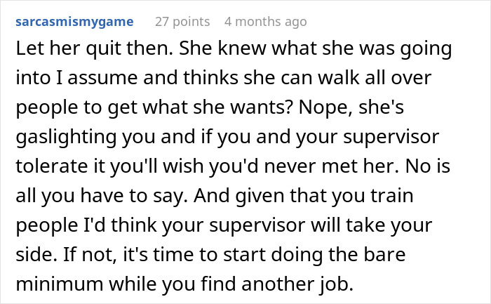 New Hire Demands Woman&rsquo;s Hard-Earned Schedule, Threatens To Quit When Denied