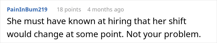 New Hire Demands Woman&rsquo;s Hard-Earned Schedule, Threatens To Quit When Denied