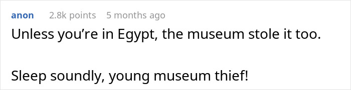 7YO Steals From A Museum, Returns The Ancient Artifact 24 Years Later 7YO Steals From A Museum, Returns The Ancient Artifact 24 Years Later