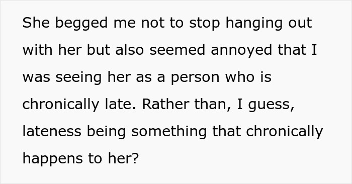 Woman Who’s Always Late Is Shocked When Friend Decides To Stop Accommodating Her Woman Who’s Always Late Is Shocked When Friend Decides To Stop Accommodating Her