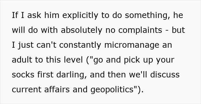 Man Is Blissfully Unaware Of How Much Housework His Partner Does, She Hits Her Breaking Point Man Is Blissfully Unaware Of How Much Housework His Partner Does, She Hits Her Breaking Point