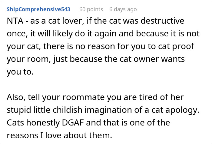 Lady Seeks Advice: “AITA For Refusing To Let My Roommate’s Cat Into My Room After It ‘Apologized’?” Lady Seeks Advice: “AITA For Refusing To Let My Roommate’s Cat Into My Room After It ‘Apologized’?”