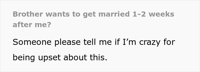 Bro Won&rsquo;t Listen When Sis Tells Him Not To Plan His Wedding Just 1 Week After Hers, Fam Backs Him