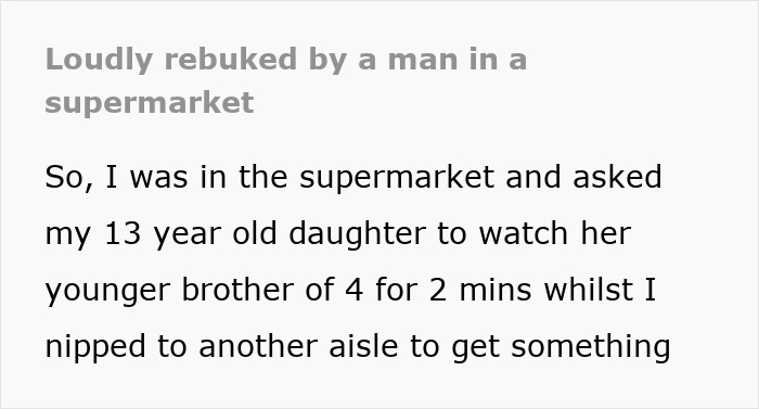 Mom Leaves 13YO In Supermarket To Look After 4YO, Is Horrified After Random Man Scolds Her Mom Leaves 13YO In Supermarket To Look After 4YO, Is Horrified After Random Man Scolds Her
