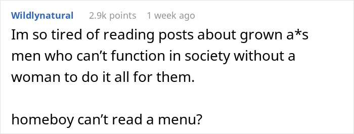 Guy Throws Tantrums In Restaurants Because He Misunderstands What He Orders, GF At Wit’s End Guy Throws Tantrums In Restaurants Because He Misunderstands What He Orders, GF At Wit’s End