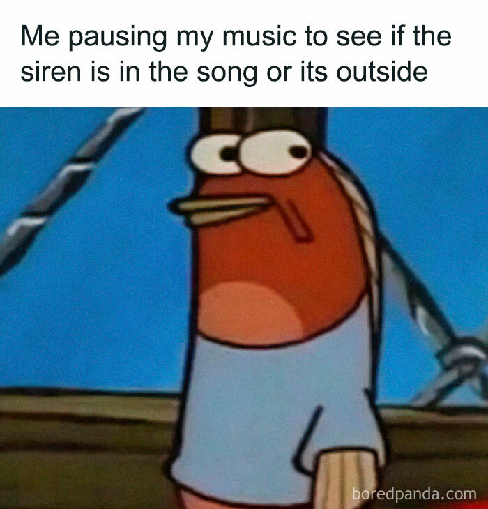 40 Memes That May Induce Awkward Laughs Because Of How True They Are 40 Memes That May Induce Awkward Laughs Because Of How True They Are