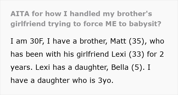 &ldquo;[Am I The Jerk] For How I Handled My Brother&rsquo;s Girlfriend Trying To Force Me To Babysit?&rdquo;